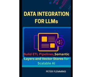 Peter Flemming Data Integration for LLMs (Tascabile)