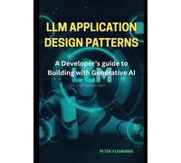Peter Flemming LLM Application design patterns (Tascabile)