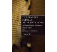 Peter Flint James C Vand The Dead Sea Scrolls After Fifty Years, Vol (Tascabile)