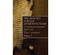 Peter Flint James C Vand The Dead Sea Scrolls After Fifty Years, Vol (Tascabile)
