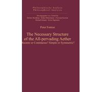 Peter Forrest The Necessary Structure of the All-pervading Ae (Copertina rigida)
