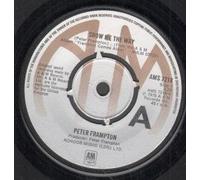 Peter Frampton - SHOW ME THE WAY 7" (VINYL 45) UK A&M 1976
