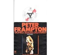 PETER FRAMPTON - SIGNED SEALED DELIVERED I'M YOURS 7 INCH ( 7" VINYL 45) GERMAN A&M 1977