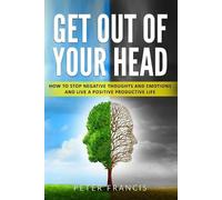 Peter Francis Get Out of Your Head (Tascabile)
