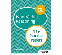 Peter Francis GL 11+ Non-Verbal Reasoning Practice Papers (Tascabile)