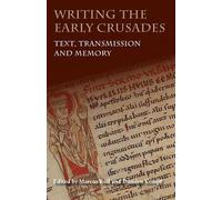 Peter Frankopan Writing the Early Crusades (Copertina rigida)