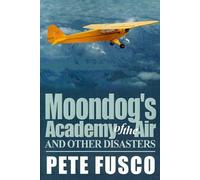 Peter Fusco Moondog's Academy of the Air (Tascabile)