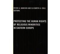 Peter G. Danchi Protecting the Human Rights of Religious Mino (Copertina rigida)