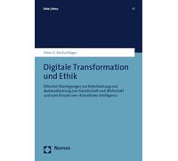 Peter G Kirchschlager Digitale Transformation Und Ethik (Tascabile)