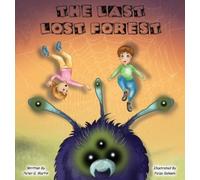 Peter G Martin The Last Lost Forest (Copertina rigida)