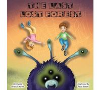 Peter G Martin The Last Lost Forest (Copertina rigida)