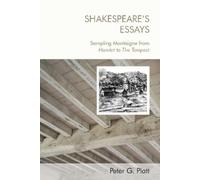 Peter G. Platt Shakespeare's Essays (Copertina rigida)