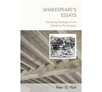 Peter G. Platt Shakespeare's Essays (Tascabile)