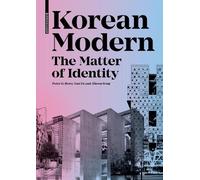 Peter G. Rowe Jihoon Song Y Korean Modern: The Matter of Ide (Copertina rigida)