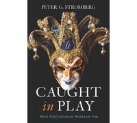 Peter G. Stromberg Caught in Play (Tascabile)