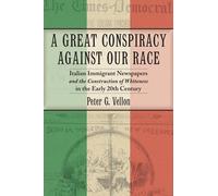 Peter G. Vellon A Great Conspiracy Against Our Race (Copertina rigida)