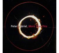 Peter Gabriel - More Than This (Single)