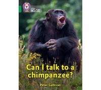 Peter Gallivan Can I talk to a chimpanzee? (Tascabile) Collins Big Cat