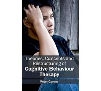 Peter Garner Theories, Concepts and Restructuring of Cognitiv (Copertina rigida)
