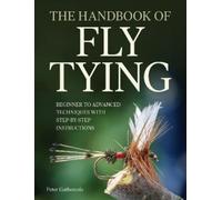 Peter Gathercole The Handbook of Fly Tying (Tascabile)