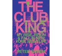 Peter Gatien The Club King (Tascabile)