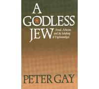 Peter Gay A Godless Jew (Tascabile)