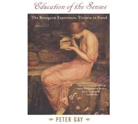Peter Gay Education of the Senses (Tascabile)