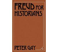 Peter Gay Freud for Historians (Tascabile)