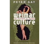 Peter Gay Weimar Culture (Tascabile)