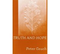 Peter Geach Truth and Hope (Copertina rigida)