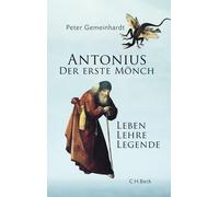 Peter Gemeinhardt Antonius: Der erste Mönch (Copertina rigida)