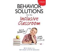 Peter Gennaro Beth Aune Bet Behavior Solutions for the Inclusive Cla (Tascabile)