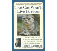 Peter Gethers The Cat Who'll Live Forever (Tascabile) Norton the Cat