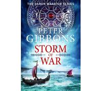 Peter Gibbons Storm of War (Copertina rigida) Saxon Warrior Series