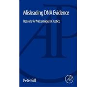 Peter Gill Misleading DNA Evidence (Tascabile)