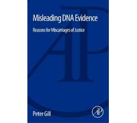 Peter Gill Misleading DNA Evidence (Tascabile)