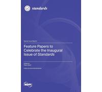 Peter Glavič Feature Papers to Celebrate the Inaugural Issue (Copertina rigida)