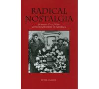 Peter Glazer Radical Nostalgia: (Tascabile)