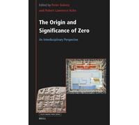 Peter Gobets The Origin and Significance of Zero (Copertina rigida)