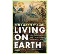 Peter Godfrey-Smith Living on Earth (Tascabile)