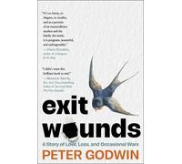 Peter Godwin Exit Wounds (Copertina rigida)