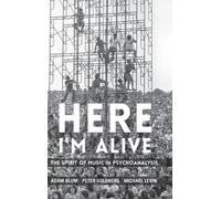 Peter Goldberg Michael Levin Adam Blum Here I'm Alive (Copertina rigida)