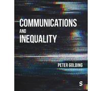 Peter Golding Communications and Inequality (Tascabile)