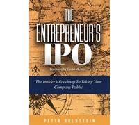 Peter Goldstein The Entrepreneur's IPO (Tascabile)
