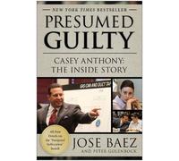 Peter Golenbock Jose Baez Presumed Guilty (Tascabile)
