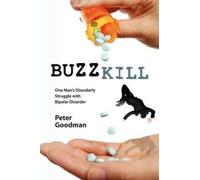 Peter Goodman Buzzkill (Tascabile)