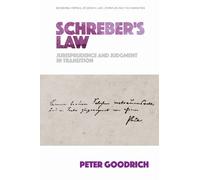 Peter Goodrich Schreber’s Law (Tascabile)