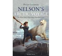 Peter Goodwin Nelson's Arctic Voyage (Copertina rigida)