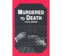 Peter Gordon Murdered to Death (Tascabile)