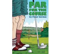 Peter Gordon Par for the Course (Tascabile)